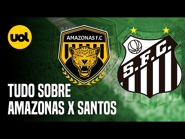 Amazonas x Santos: onde assistir ao jogo pela Série B do Brasileirão