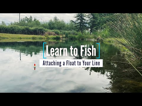 Learn to Fish: Float Fishing Setup | GoFishBC