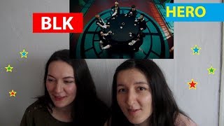 BLK(비엘케이) - HERO MV Reaction