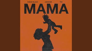 Mama (feat. Jadakiss &amp; TXS)