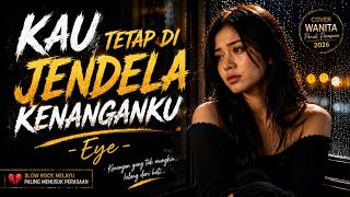 Download lagu Kau Tetap Di Jendela Kenanganku - Eye | Cover Wanita Penuh Perasaan (Slow Rock Melayu) mp3