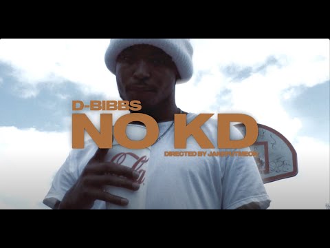 D-Bibbs - NO KD (Official Music Video)