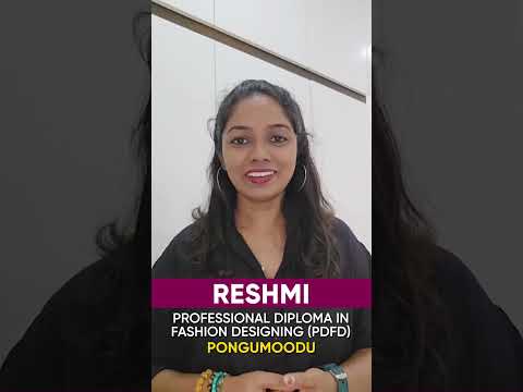Reshmi, Fashion Designing Student, Shares Her Experience at GITD