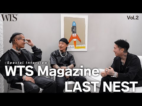 【LAST NEST】WTS Magazine Vol.4後編
