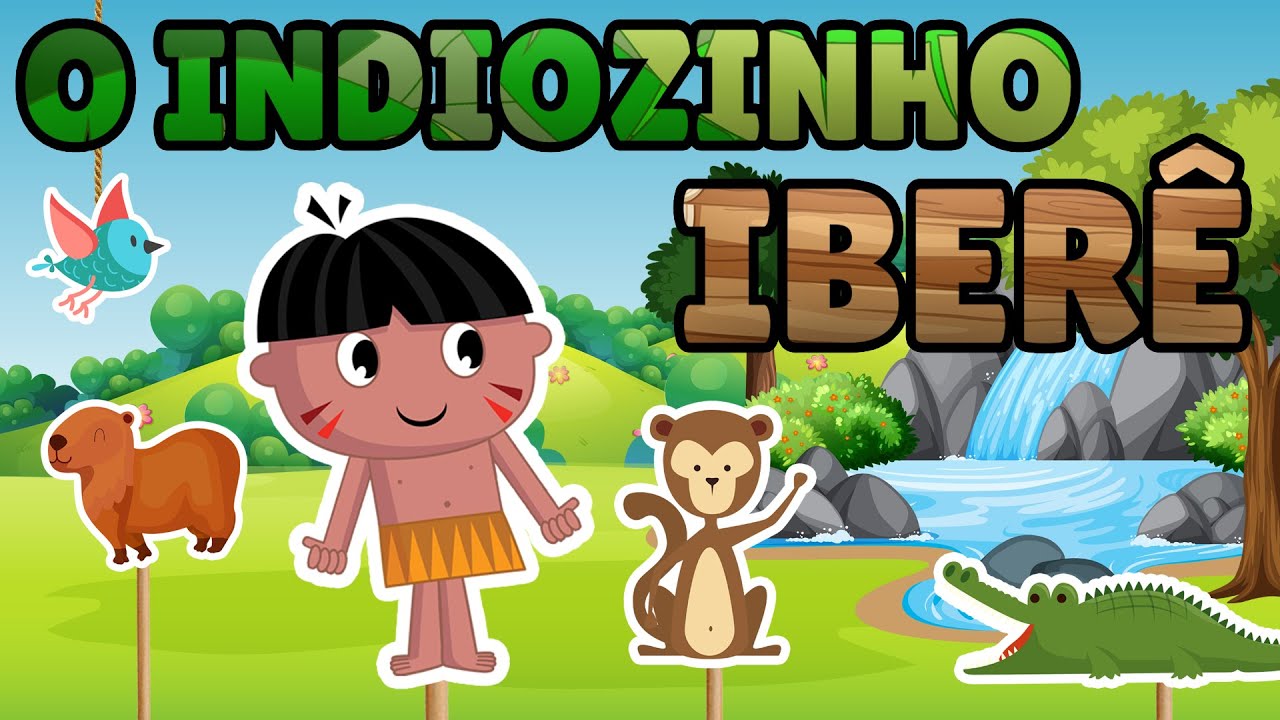 DIA DO ÍNDIO | O INDIOZINHO IBERÊ | HORA DO CONTO | # 26