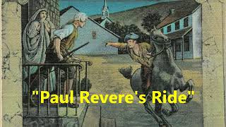 &quot;Paul Revere&#39;s Ride&quot; poem by Henry Wadsworth Longfellow = Boston North Church, Lexington, Concord