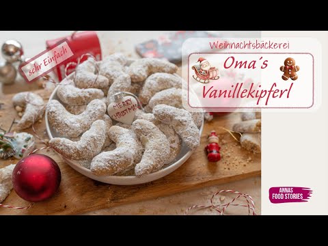 Vanillekipferl nach Oma´s Rezept mit Haselnüssen - Weihnachtsplätzchen Rezepte