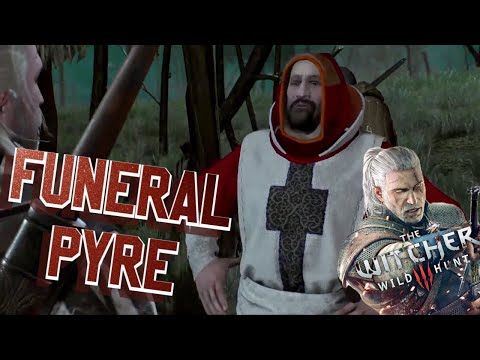 Funeral Pyres - Quest Walkthrough - Witcher 3