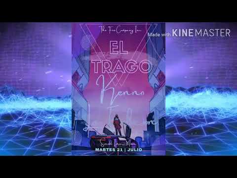 El Trago - Kenno La Evolución (By.Prod.Panda Beats)(The Fire Compani INC/Sonido Imperio Music)