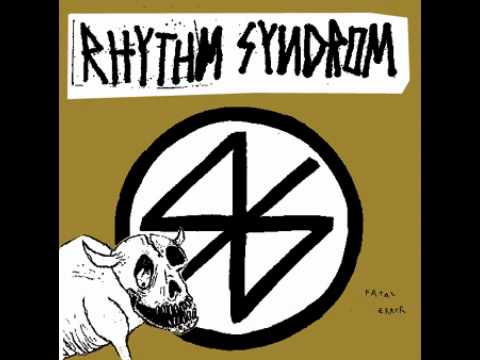 RHYTHM SYNDROM - No Acceptance