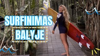 Mano mėgstamiausia vieta surfinimui - Kima surf stovykla Balyje