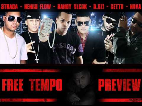 Ñengo Flow, Nova, D.OZi, Randy Glock Getto,John Jay,Strada - Free Tempo (Preview)