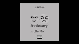 Japesa x Berbbz - Jealousy
