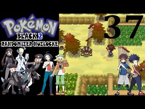 Pokemon Black 2 Randomizer Nuzlocke EP37 - Terrakion The Destroyer