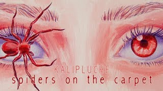 Kalipluche - Spiders On The Carpet video