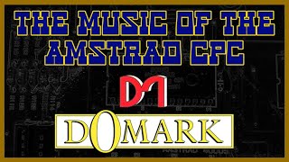 The Music of the Amstrad CPC - Domark Software
