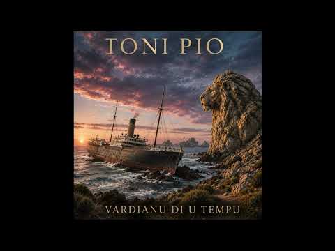 Vardianu Di U Tempu - Toni Pio