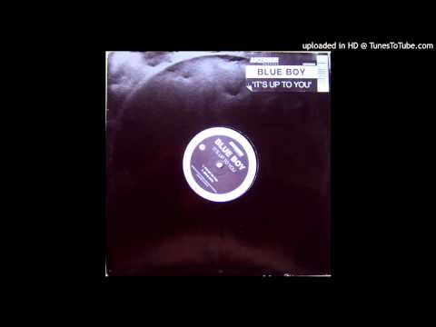 Blue Boy - I Need It