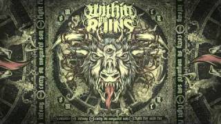 Within the Ruins - Infamy [High Quality]
