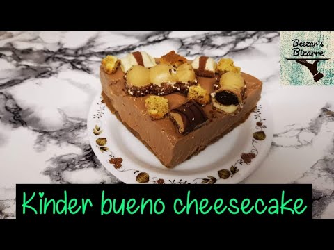Kinder Bueno Cheesecake (No bake)