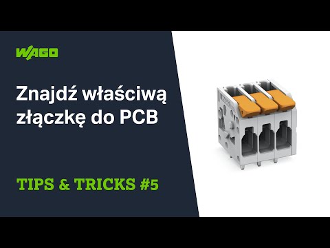 Tips & Tricks #5 - Znajdź właściwą złączkę do PCB | WAGO - zdjęcie