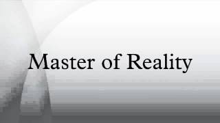 Master of Reality