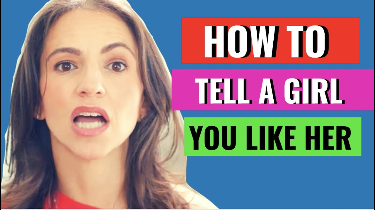 2 Ways To Tell A Girl You Like Her (The RIGHT Way)