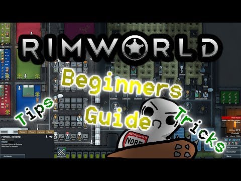 Complete Beginners Guide to Rimworld!