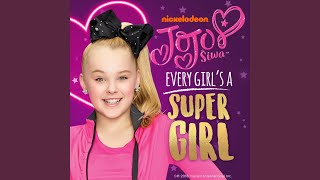 Every Girl&#39;s a Super Girl