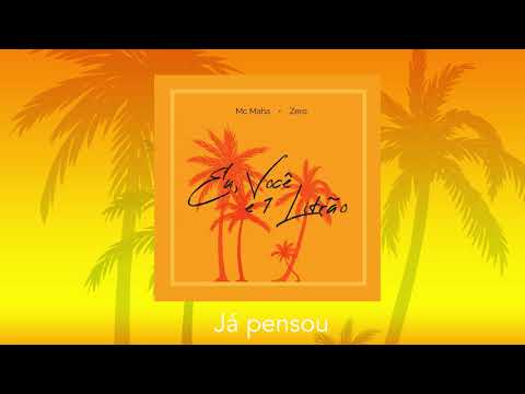 Mc Maha - Eu, você e 1 litrão (Prod.Zero)