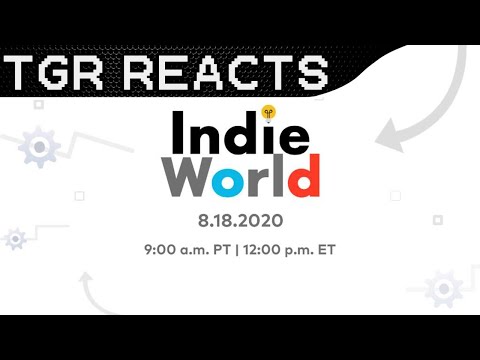 Indie World Showcase 8.18.2020 Reaction Live
