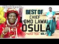 BEST OF CHIEF OMO LAWAL OSULA GREATEST HITS VOL 1 BENIN MUSIC EDO MUSIC