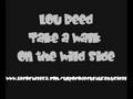 Lou Reed - Take A Walk On The Wild Side 