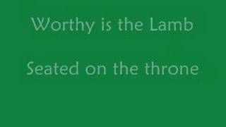 Worthy Is the Lamb Music Video