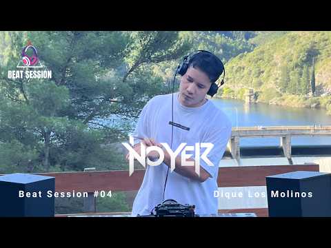 NOYER - Beat Session #04 | DIQUE LOS MOLINOS