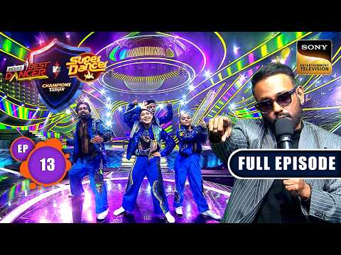 Dharmesh और Punit का War | IBD Vs SD : Champions Ka Tashan | Ep 13 | Full Episode | 28 Dec 2024