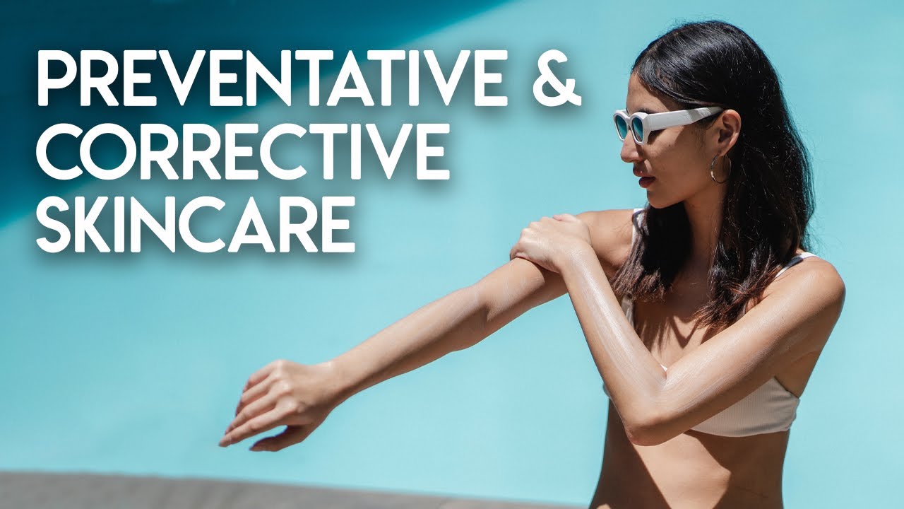 Preventative & Corrective Skincare