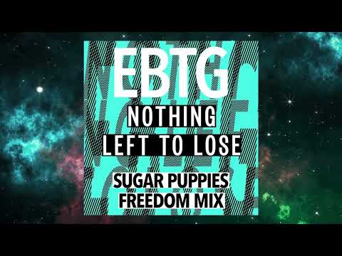 Everything But The Girl - Nothing Left to Lose (Sugar Puppies Freedom Mix)