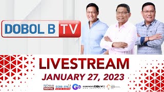 Dobol B TV Livestream: January 27, 2023 - Replay
