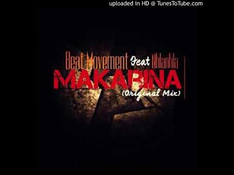 Beat Movement   Makarina Ft Nhlanhla