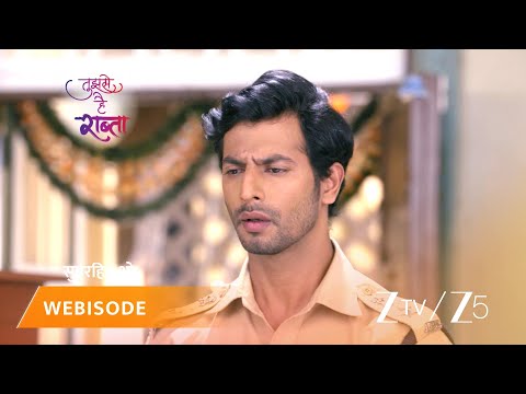 TUJHSE HAI RAABTA | Episode - 330 | Part 1 | Kalyani Rane, Malhar Rane