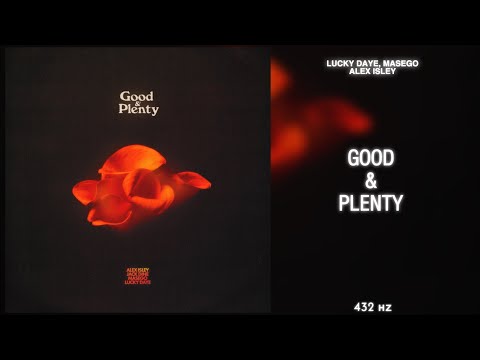 lucky daye, masego & alex isley - good & plenty || 432Hz conversion ||