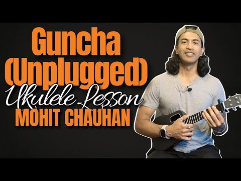 🎶 Guncha - Ukulele Lesson | Accurate Chords, Intro & Strumming | Easy Tutorial