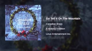 Canadian Brass - Go Tell It On The Mountain