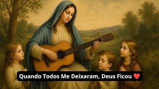 Quando Todos Me Deixaram, Deus Ficou ❤️