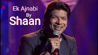 Download lagu Ek Ajnabi Hasina Se By Shaan Live Full video In HD mp3