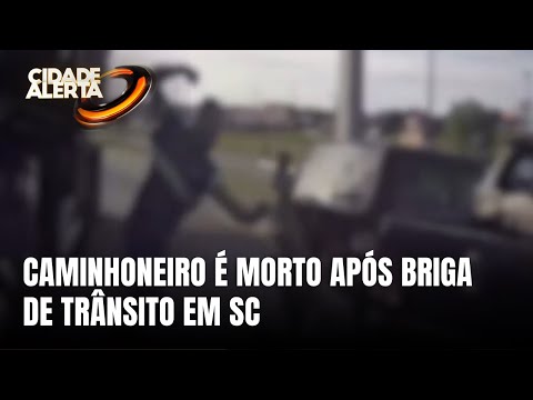 Caminhoneiro é morto a facadas após briga de trânsito em Ponte Serrada