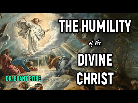 The Humility of the Divine Christ