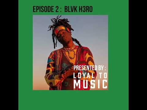 Episode 2 BLVK H3RO