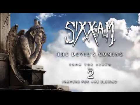 Sixx:A.M. - The Devil's Coming (Official Audio)